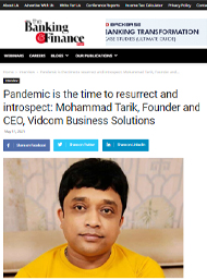 The Banking & Finance interview feature with Mohammad Tarik, Founder and CEO of Vidcom